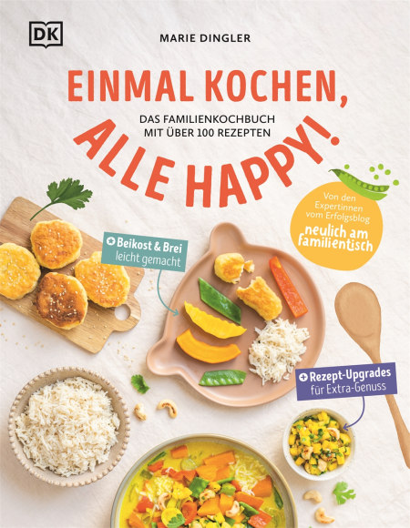 Coverbild Einmal kochen, alle happy! von Marie Dingler, Anika Kühngrün, 9783831048212