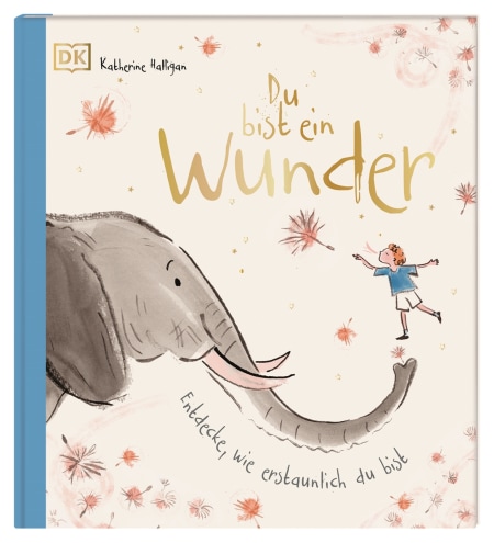 Coverbild Du bist ein Wunder von Elena Bruns, Katherine Halligan, Sophia O'Connor, 9783831053773