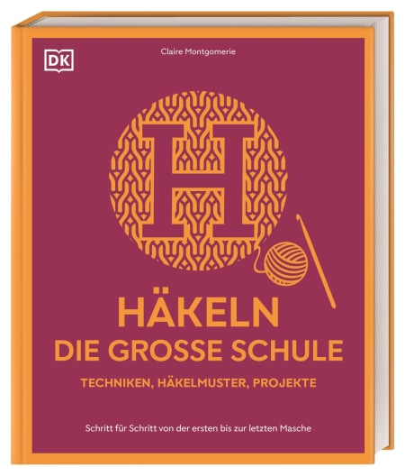 Coverbild Häkeln – die große Schule von Wiebke Krabbe, Claire Montgomerie, 9783831053933