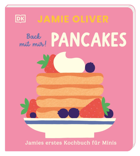 Coverbild Jamies erstes Kochbuch für Minis. Back mit mir! Pancakes von Jamie Oliver, Adrian Johnson, 9783831054183