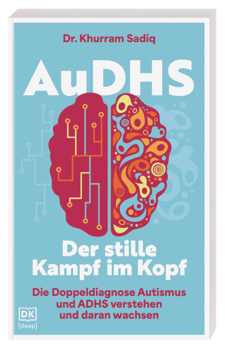 Coverbild AuDHS - Der stille Kampf im Kopf von Khurram Sadiq, Judith Elze, Marianne Kirch, 9783693270059