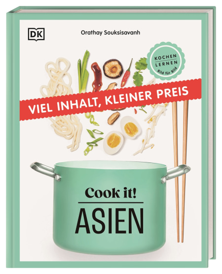 Coverbild Cook it! Asien von Wiebke Krabbe, Orathay Souksisavanh, 9783831051953