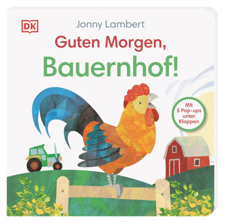 Coverbild Guten Morgen, Bauernhof! von Sandra Grimm, Jonny Lambert, 9783831041176