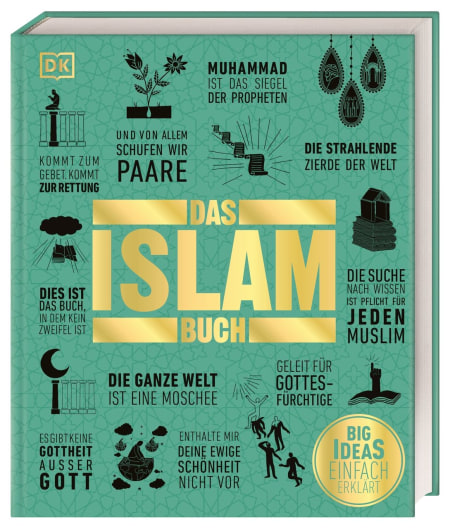 Coverbild Big Ideas. Das Islam-Buch von Andrew Humphreys, Salma Haidrani, Charles Tieszen, Andrew Hammond, Shelina Janmohamed, Claudia Riefert, Colin Turner, Mashid Turner, 9783831043330