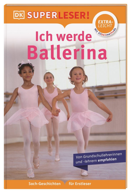 Coverbild SUPERLESER! Ich werde Ballerina von Simone Heller, Annabel Blackledge, 9783831044771