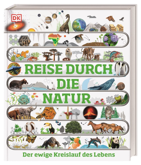 Coverbild Reise durch die Natur von Tom Jackson, Tim Harris, Sarah Jose, Nicola Temple, Douglas Palmer, Eva Sixt, Anthea Lacchia, 9783831048298