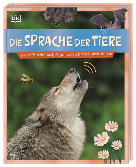 Coverbild Die Sprache der Tiere von Asia Orlando, Eva Sixt, Michael Leach, Meriel Lland, 9783831048410