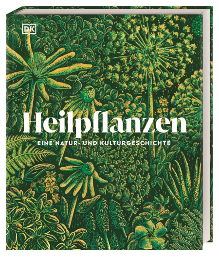 Coverbild Heilpflanzen von Michael Scott, Dr. Ross Bayton, Agnes Pahler, Peter Marren, Sonya Patel Ellis, 9783831048472