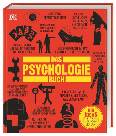 Coverbild Big Ideas. Das Psychologie-Buch von Marcus Weeks, Catherine Collin, Joannah Ginsburg Ganz, Merrin Lazyan, Nigel Benson, Voula Grand, Svenja Tengs, 9783831049820
