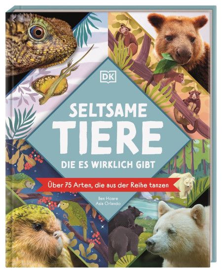Coverbild Seltsame Tiere, die es wirklich gibt von Ben Hoare, Asia Orlando, Andreas Held, 9783831050574