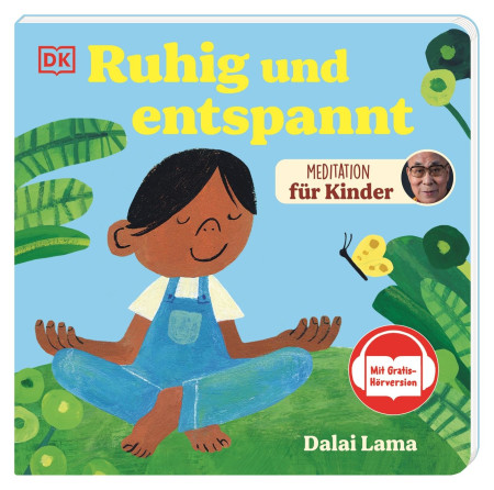 Coverbild Meditation für Kinder. Ruhig und entspannt von Janna Heimberg, Dalai Lama, 9783831051120