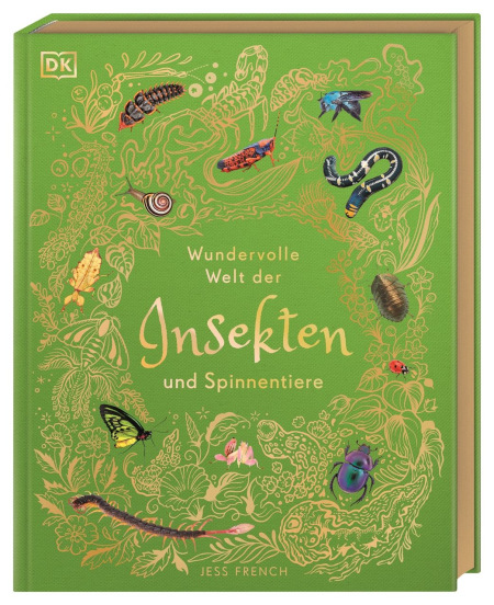 Coverbild Wundervolle Welt der Insekten und Spinnentiere von Daniel Long, Angela Rizza, Eva Sixt, Jess French, 9783831053674