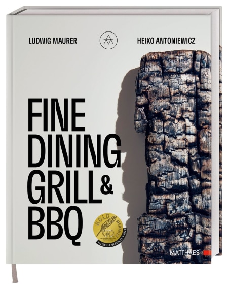 Coverbild Fine Dining Grill & BBQ von Heiko Antoniewicz, Ludwig Maurer, 9783985410590