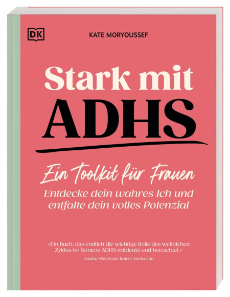 Coverbild Stark mit ADHS - ein Toolkit für Frauen von Karin Hofmann, Kate Moryoussef, 9783831053155