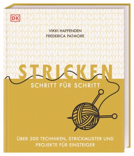 Coverbild Stricken Schritt für Schritt von Vikki Haffenden, Frederica Patmore, 9783831039548