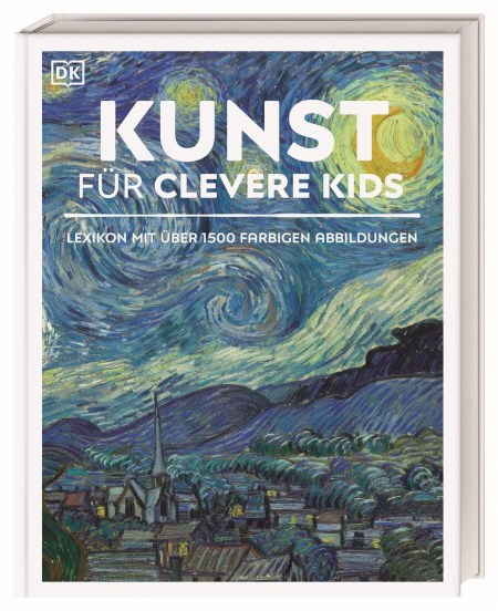 Coverbild Wissen für clevere Kids. Kunst für clevere Kids von David Taylor, Susie Hodge, Christiane Wagler, 9783831044436
