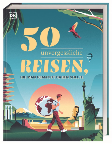 Coverbild 50 unvergessliche Reisen, die man gemacht haben sollte, 9783734207426