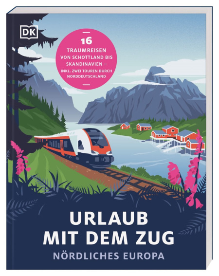 Coverbild Urlaub mit dem Zug: Nördliches Europa von Barbara Rusch, 9783734207662