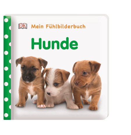 Coverbild Mein Fühlbilderbuch. Hunde, 9783831033560