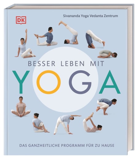 Coverbild Besser leben mit Yoga von Sivananda Yoga Vedanta Zentrum, 9783831036691