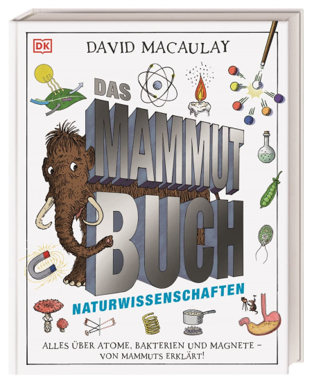 Coverbild Das Mammut-Buch Naturwissenschaften von Marcus Würmli, David Macaulay, 9783831041206
