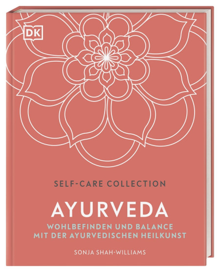 Coverbild Self-Care Collection. Ayurveda von Sonja Shah-Williams, Wiebke Krabbe, 9783831041657