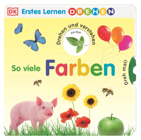 Coverbild Erstes Lernen Drehen. So viele Farben von DK Erstes Lernen, 9783831041831