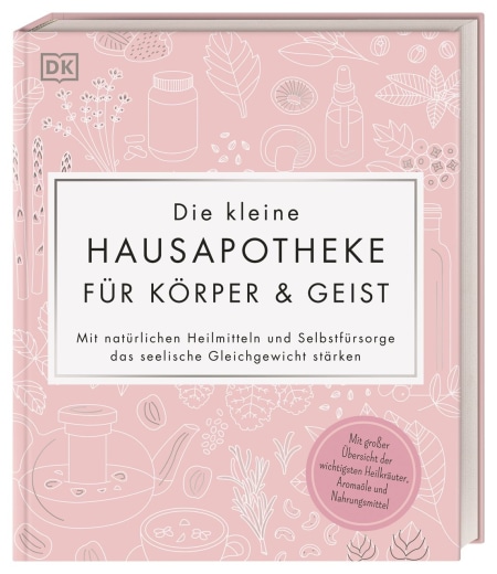 Coverbild Die kleine Hausapotheke für Körper & Geist von Wiebke Krabbe, 9783831042593
