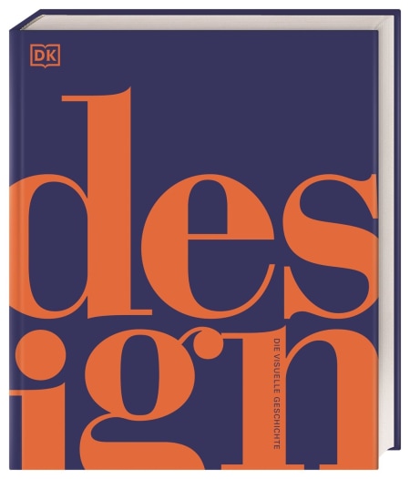 Coverbild Design von Philip Wilkinson, Iain Zaczek, Alexandra Black, Ann Kay, Reg G. Grant, Wiebke Krabbe, Christiane Wagler, 9783831045228