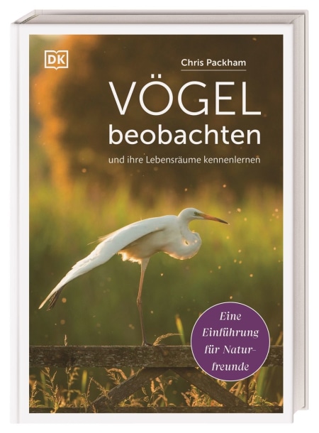 Coverbild Vögel beobachten und ihre Lebensräume kennenlernen von Rob Hume, Chris Packham, Andreas Held, 9783831049943