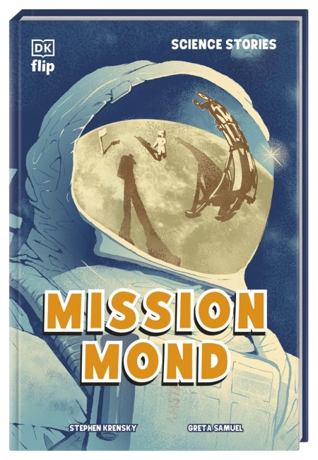 Coverbild Science Stories. Mission Mond von Stephen Krensky, Cornelia Stoll, Greta Samuel, 9783831053421