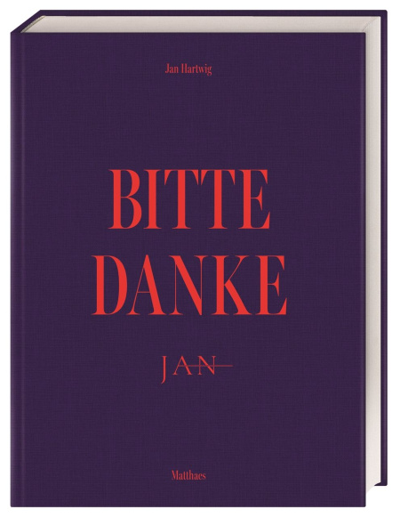 Coverbild JAN: Bitte & Danke von Jan Hartwig, 9783985410859