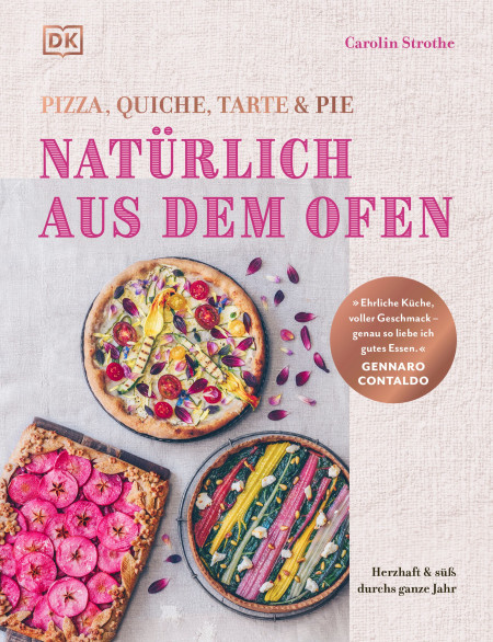 Coverbild Natürlich aus dem Ofen: Pizza, Quiche, Tarte & Pie von Carolin Strothe, 9783831084951