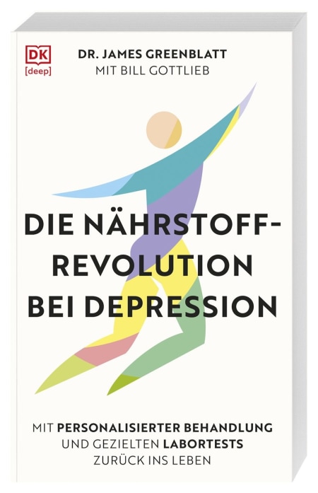Coverbild Die Nährstoff-Revolution bei Depression von Bill Gottlieb, James Greenblatt, 9783693270110