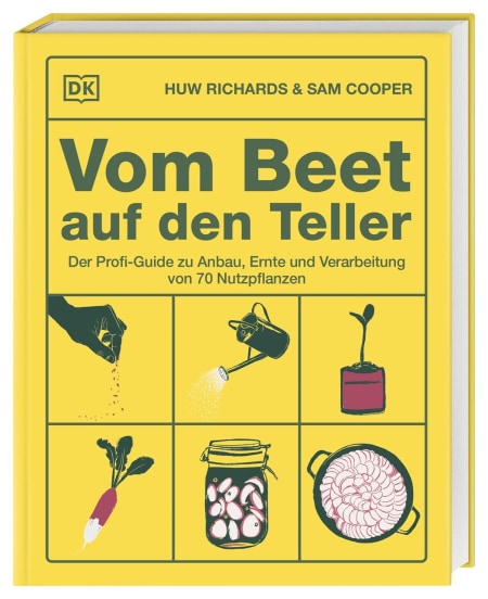 Coverbild Vom Beet auf den Teller von Huw Richards, Reinhard Ferstl, Sam Cooper, 9783831054510