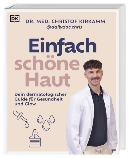 Coverbild Einfach schöne Haut von Christof Kirkamm, 9783831055241