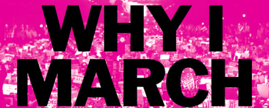WHY I MARCH 
