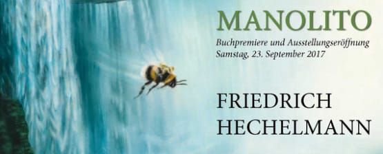 Friedrich Hechelmann: Manolito | Buchpremiere und Vernissage