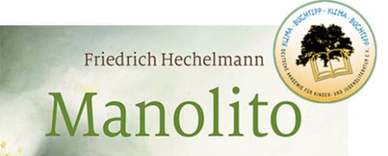 Prämiert | Manolito ist Natur-Buchtipp des Monats Dezember 2017 
