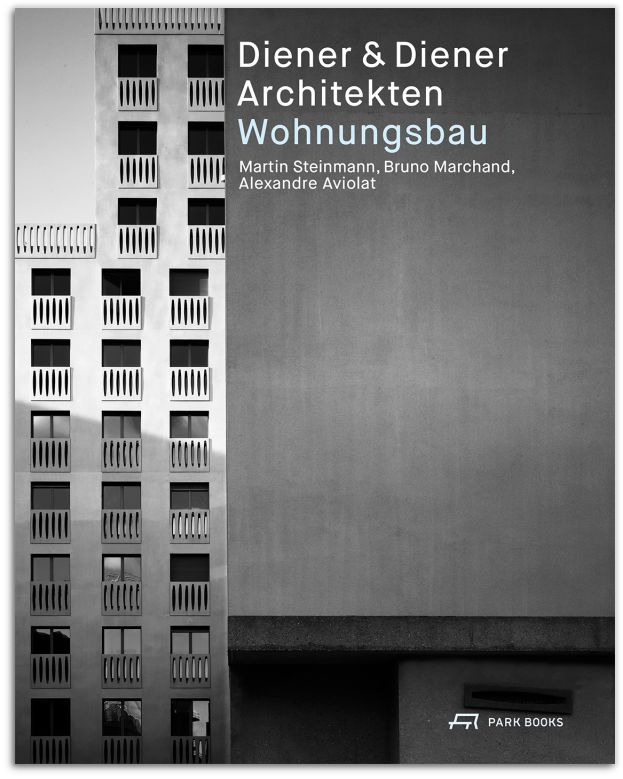 Diener & Diener Architekten – Wohnungsbau