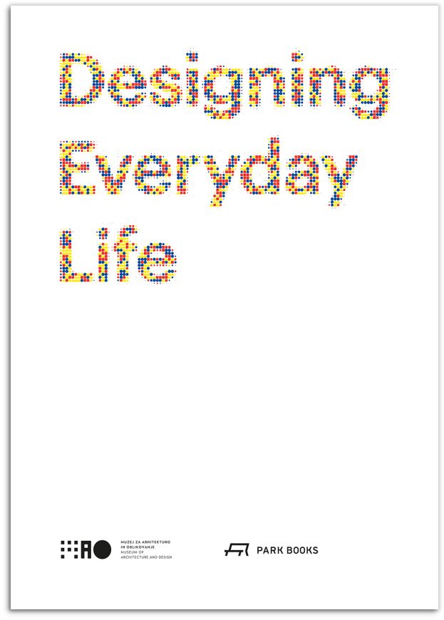 Designing Everyday Life