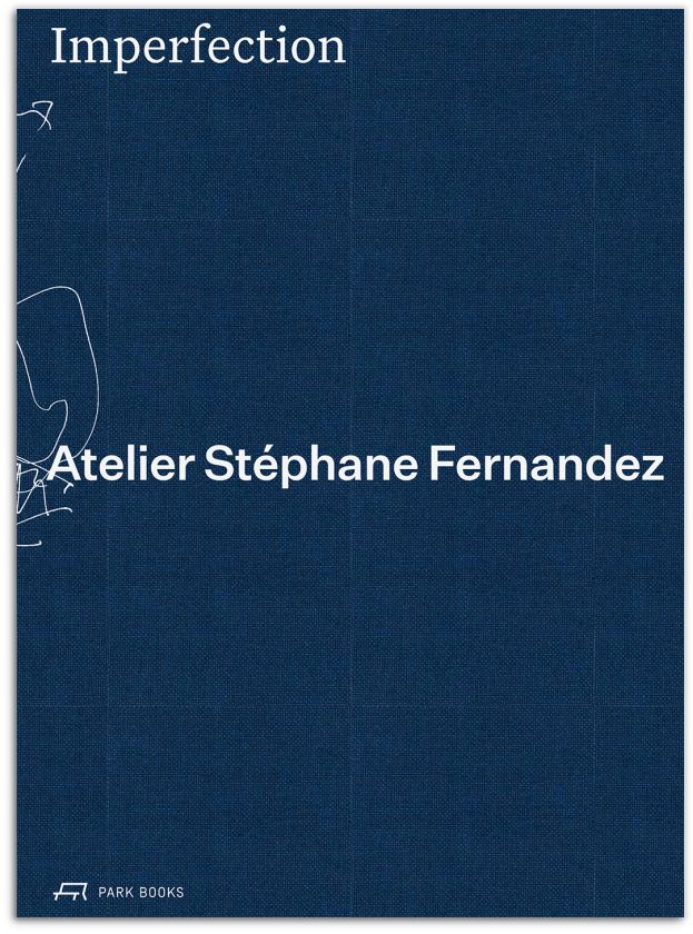 Imperfection. Atelier Stéphane Fernandez