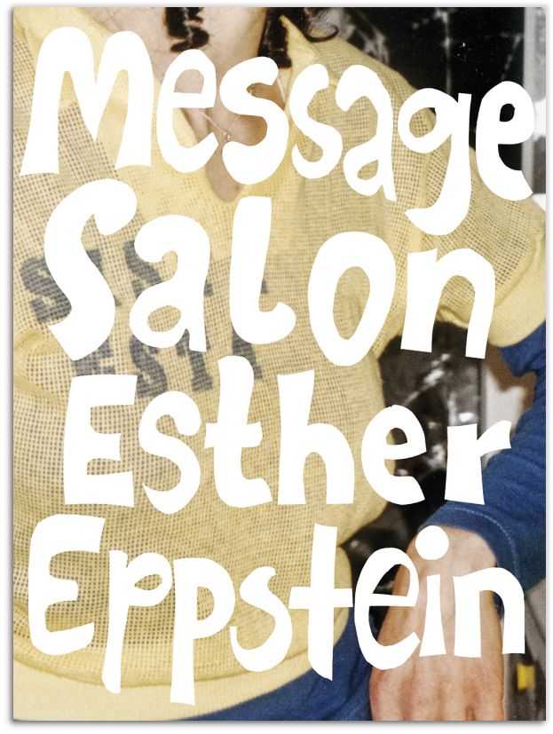 Esther Eppstein – message salon,Esther Eppstein—message salon