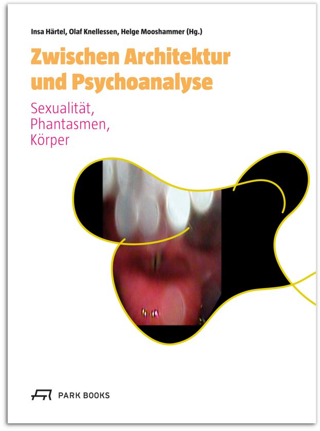 Zwischen Architektur und Psychoanalyse