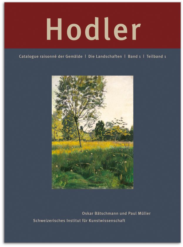 Ferdinand Hodler. Catalogue raisonné der Gemälde
