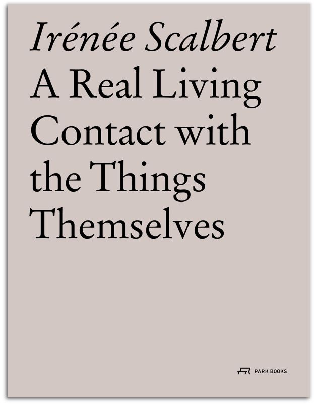 A Real Living Contact with the Things Themselves