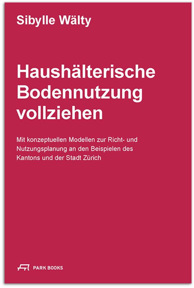 Haushälterische Bodennutzung vollziehen