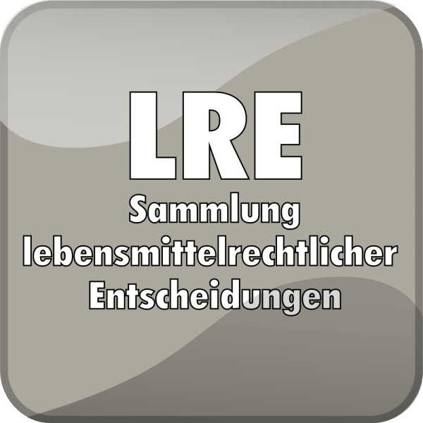 LRE - Sammlung Lebensmittelrechtlicher Entscheidungen