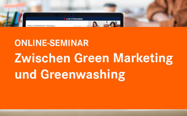 Zwischen Green Marketing und Greenwashing