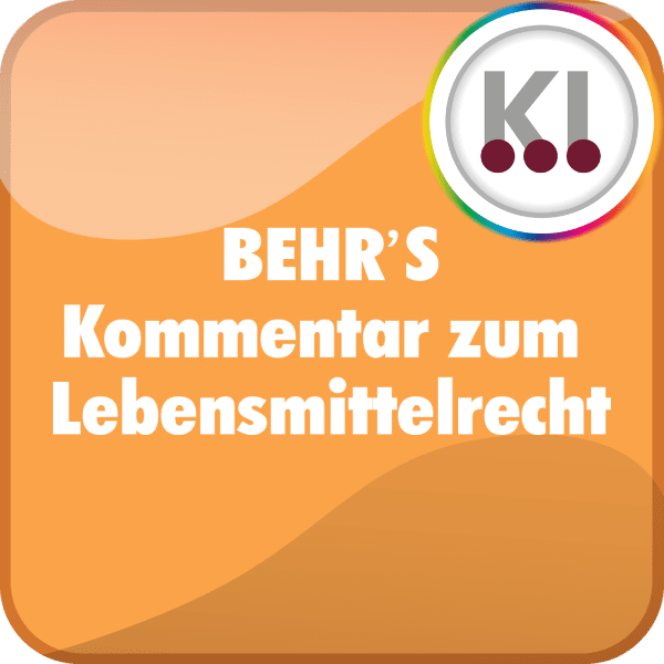 BEHR'S Kommentar zum Lebensmittelrecht - Online Version
